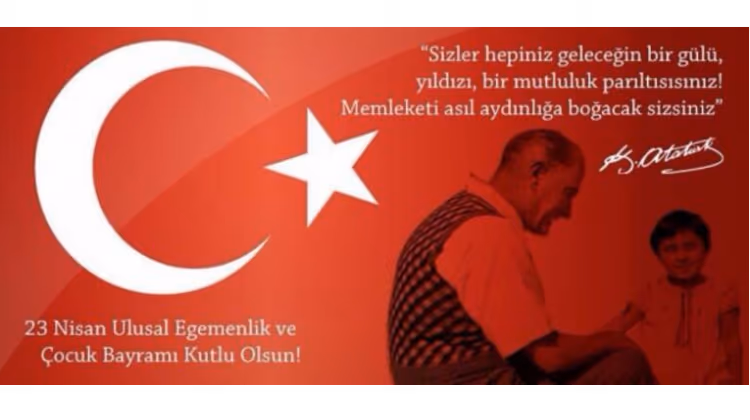 23 Nisan Ulusal Egemenlik Ve Çocuk Bayramı