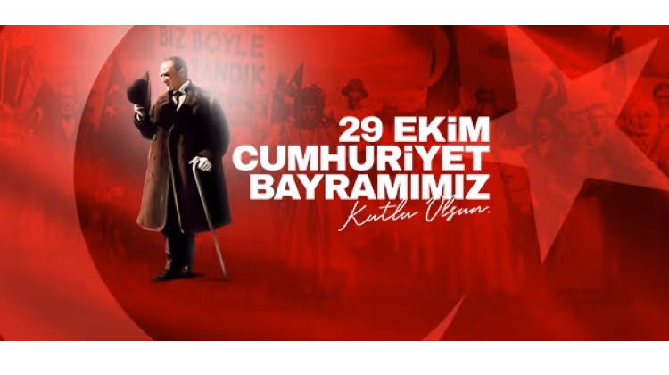 29 Ekim Cumhuriyet Bayramımız Kutlu Olsun.
