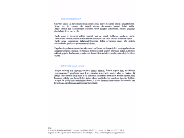 Mesleki Yeterlilik Belgelendirme işlemlerinde Başkent Mesleki Eğitim Vakfı ile işbirliğine ilişkin yazı, liste ve müracaat formu ektedir.