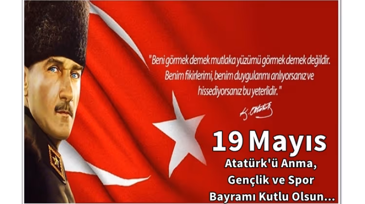 19 Mayıs Atatürkü Anma, Gençlik ve Spor Bayramı